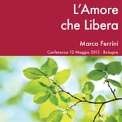 L amore che libera