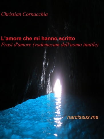 L'amore che mi hanno scritto - Christian Cornacchia