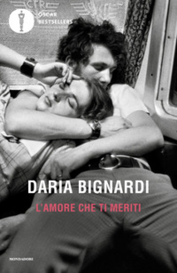 L'amore che ti meriti - Daria Bignardi