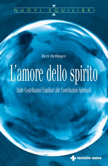 L'amore dello spirito - Bert Hellinger
