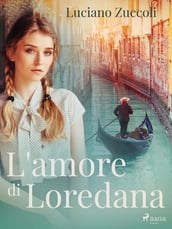 L amore di Loredana