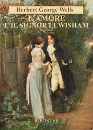 L'amore e il signor Lewisham - Herbert George Wells