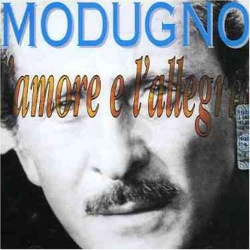 L amore e l allegria - Domenico Modugno