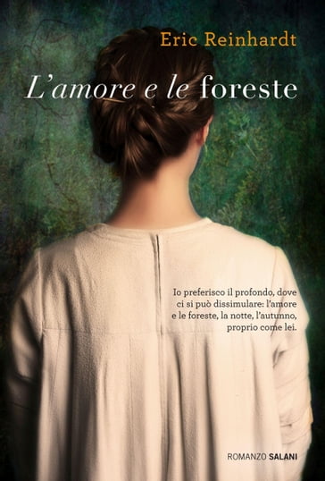 L'amore e le foreste - Eric Reinhardt