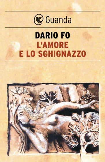 L'amore e lo sghignazzo - Dario Fo - Franca Rame