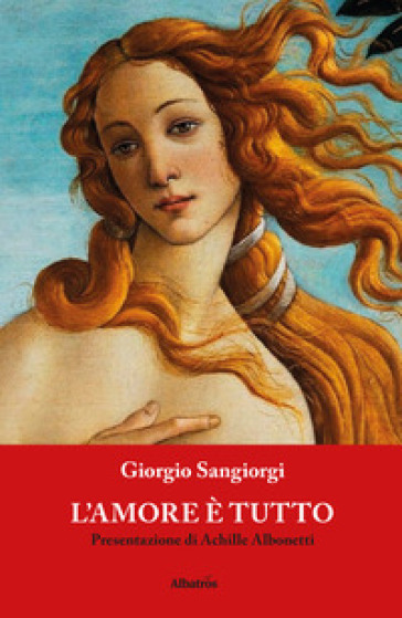 L'amore è tutto - Giorgio Sangiorgi