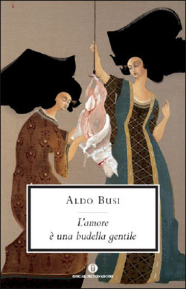 L'amore è una budella gentile - Aldo Busi