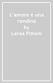 L amore è una rondine