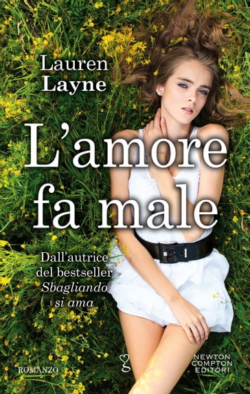L'amore fa male - Lauren Layne