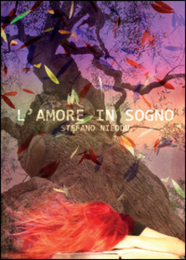 L'amore in sogno - Stefano Nieddu