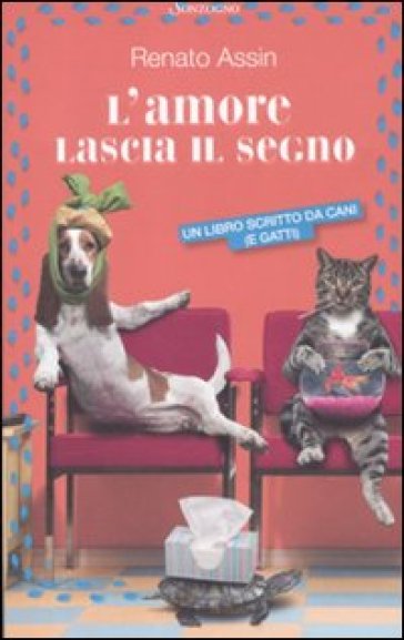 L'amore lascia il segno - Renato Assin