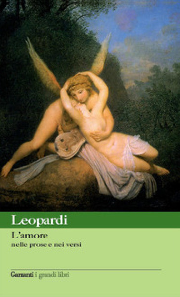 L'amore nelle prose e nei versi - Giacomo Leopardi