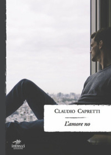 L'amore no - Claudio Capretti