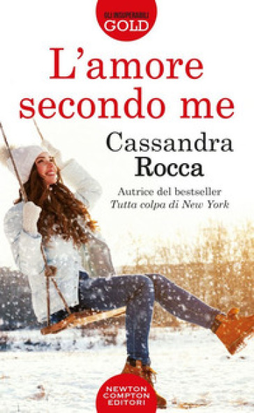 L'amore secondo me - Cassandra Rocca