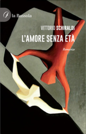 L'amore senza età - Vittorio Schiraldi