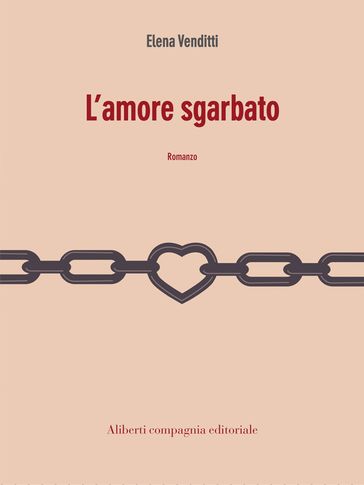 L'amore sgarbato - Elena Venditti