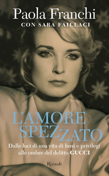 L'amore spezzato - Paola Franchi