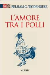 L amore tra i polli