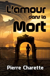 L amour Dans La Mort