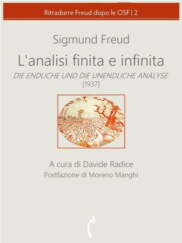 L'analisi finita e infinita - Davide Radice - Freud Sigmund
