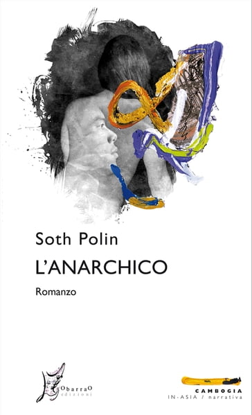 L'anarchico - Patrick Deville - Polin Soth