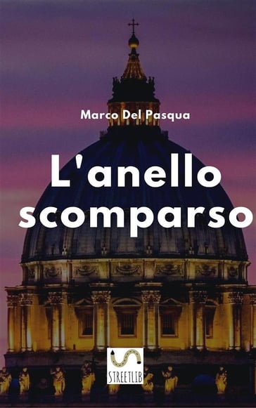 L'anello scomparso - Marco Del Pasqua