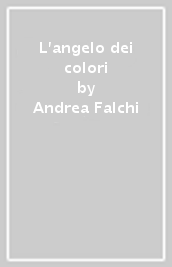 L angelo dei colori