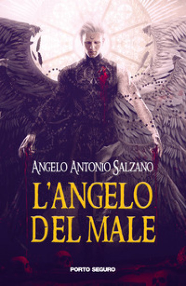L'angelo del male - Angelo Salzano