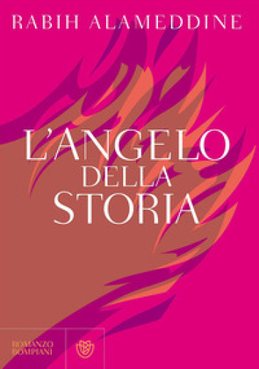 L'angelo della storia - Rabih Alameddine