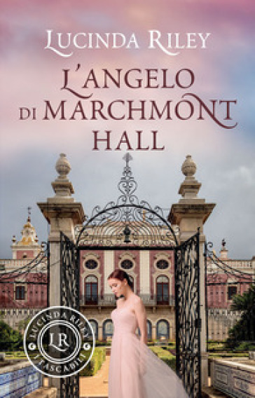 L'angelo di Marchmont Hall - Lucinda Riley