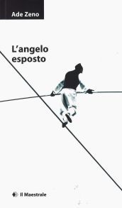 L angelo esposto