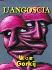 L angoscia