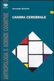 L anima cerebrale