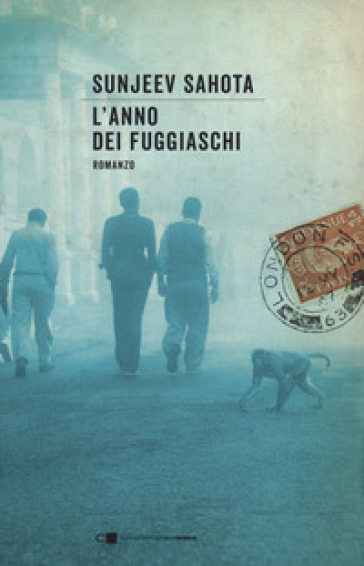 L'anno dei fuggiaschi - Sunjeev Sahota