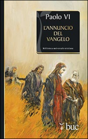 L'annuncio del Vangelo - Paolo VI