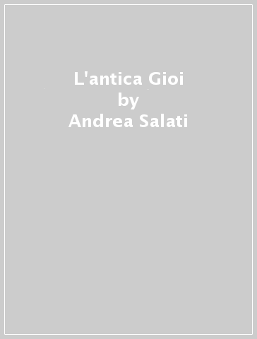 L'antica Gioi - Andrea Salati - G. Manna
