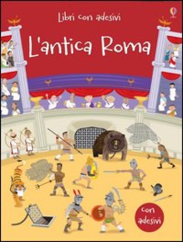 L'antica Roma - Fiona Watt