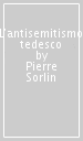 L antisemitismo tedesco