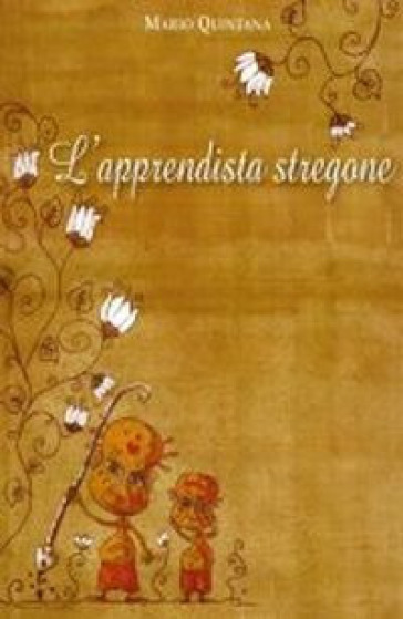 L'apprendista stregone - Mario Quintana