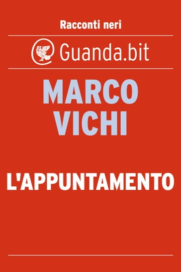 L'appuntamento - Marco Vichi