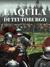 L aquila di Teutoburgo