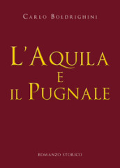 L aquila e il pugnale