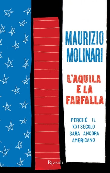 L'aquila e la farfalla - Maurizio Molinari