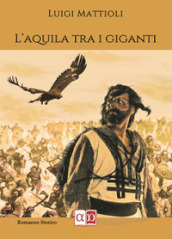 L aquila tra i giganti