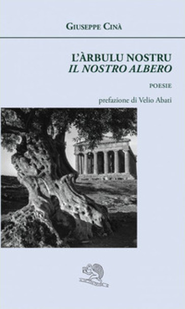 L'arbulu nostru. Il nostro albero - Giuseppe Cinà