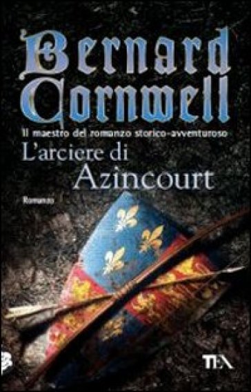 L'arciere di Azincourt - Bernard Cornwell