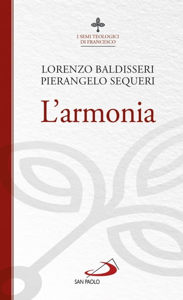 L'armonia - Lorenzo Baldisseri - Sequeri Pierangelo