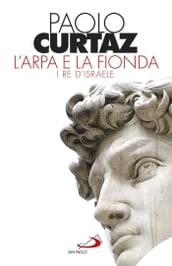 L arpa e la fionda