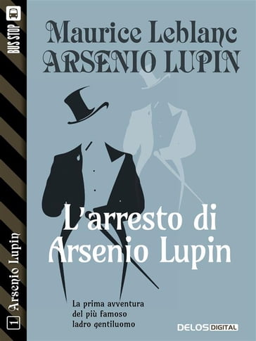 L'arresto di Arsenio Lupin - Maurice Leblanc