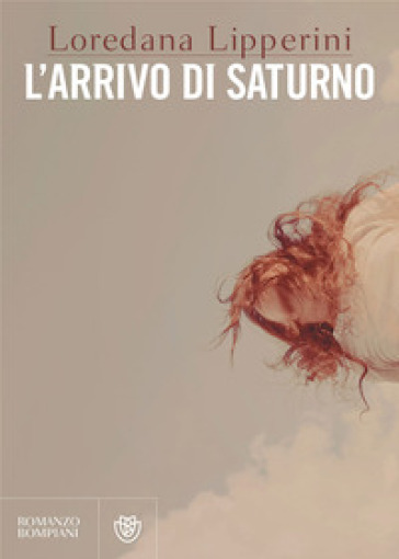 L'arrivo di Saturno - Loredana Lipperini